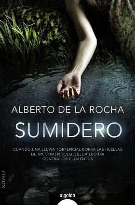 SUMIDERO | 9788490673379 | ROCHA,ALBERTO DE LA