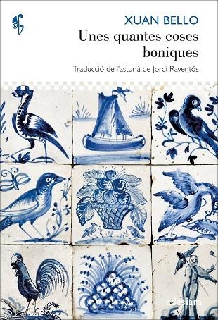 UNES QUANTES COSES BONIQUES | 9788492405886 | BELLO,XUAN