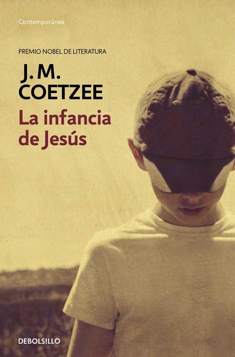 INFANCIA DE JESUS | 9788490622360 | COETZEE,J.M.(NOBEL LITERATURA 2003)