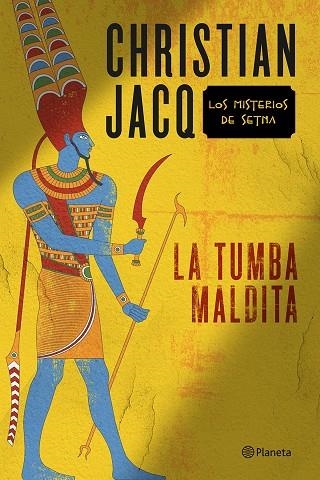 TUMBA MALDITA LOS MISTERIOS DE SETNA 1 | 9788408145837 | JACQ,CHRISTIAN