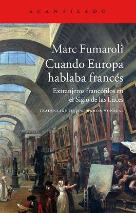 CUANDO EUROPA HABLABA FRANCES | 9788416011605 | FUMAROLI,MARC