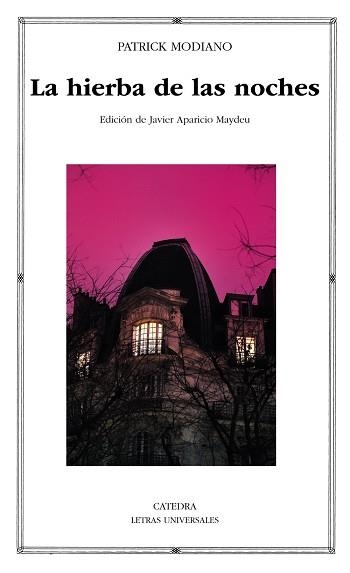 HIERBA DE LAS NOCHES | 9788437634807 | MODIANO,PATRICK(NOBEL DE LITERATURA 2014)