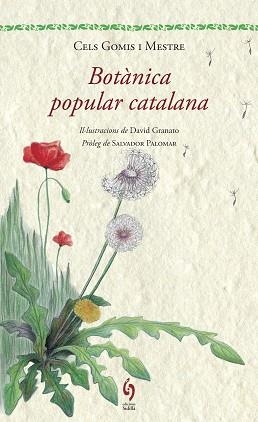 BOTANICA POPULAR CATALANA | 9788494256462 | GOMIS I MESTRE,CELS