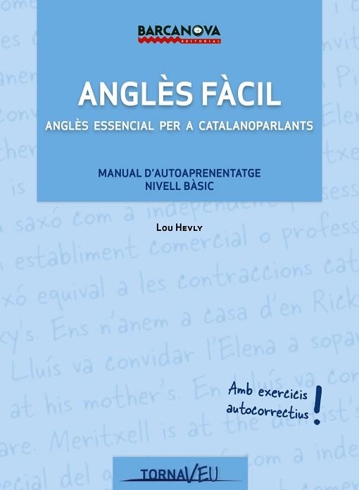 ANGLES FACIL. ANGLES ESSENCIAL PER A CATALANOPARLANTS. MANUAL D,APRENENTATGE NIVELL BASIC | 9788448931247 | HEVLY,MARTIN LOUIS