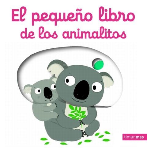 PEQUEÑO LIBRO DE LOS ANIMALITOS | 9788408134770 | CHOUX,NATHALIE