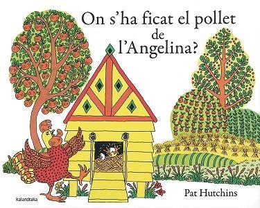 ON S´HA FICAT EL POLLET DE L´ANGELINA? | 9788484649410 | HUTCHINS,PAT