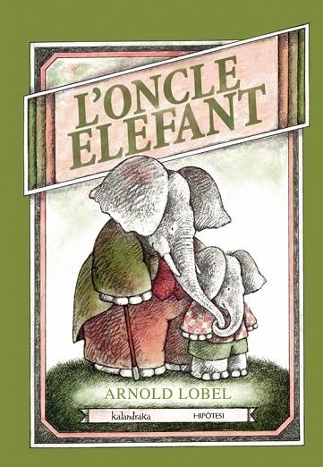 ONCLE ELEFANT | 9788415170099 | LOBEL,ARNOLD