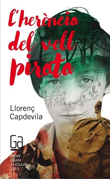 HERENCIA DEL VELL PIRATA (PREMI GRAN ANGULAR 2015) | 9788466139687 | CAPDEVILA,LLORENÇ