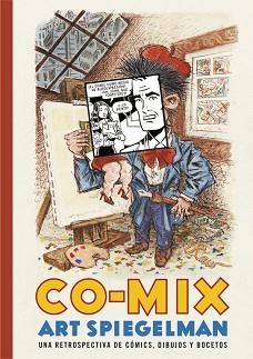 CO-MIX. UNA RETROSPECTIVA DE COMICS, DIBUJOS Y BOCETOS | 9788416195091 | ART SPIEGELMAN