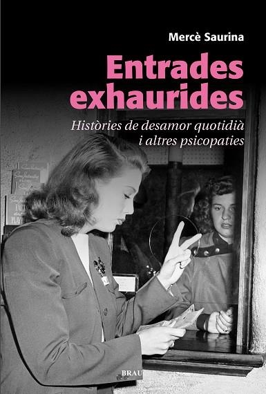 ENTRADES EXHAURIDES | 9788415885306 | SAURINA,MERCE