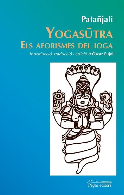 YOGASUTRA. ELS AFORISMES DEL IOGA | 9788499755045 | PATANJALI