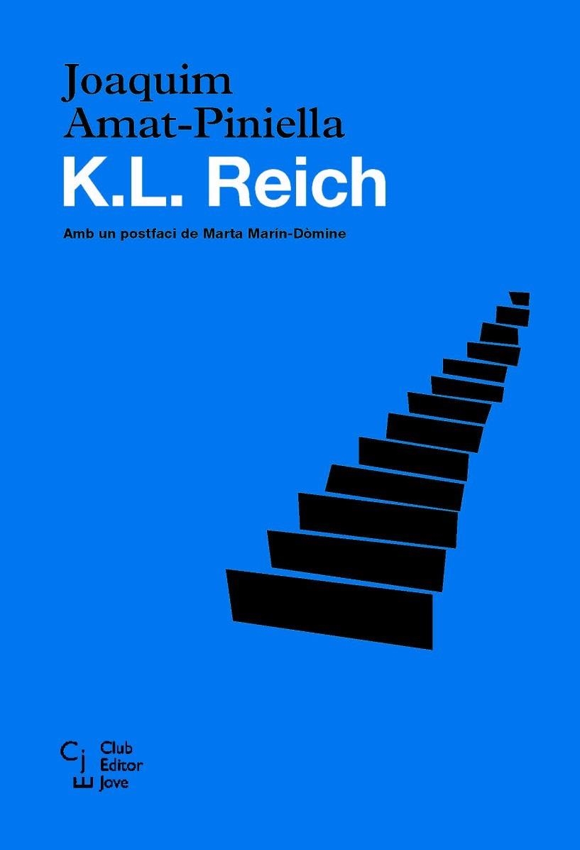 K.L. REICH. AMB UN POSTFACI DE MARTA MARIN-DOMINE | 9788473291798 | AMAT-PINIELLA,JOAQUIM