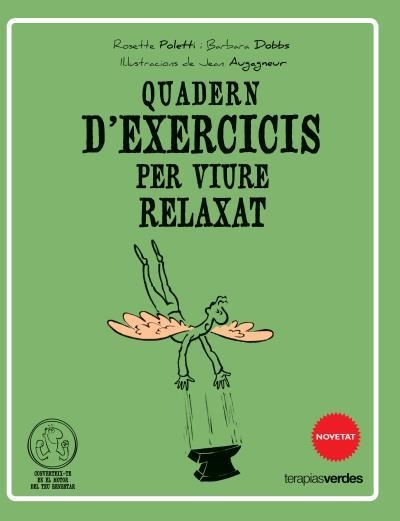 QUADERN D,EXERCICIS PER VIURE RELAXAT | 9788415612520 | POLETTI,ROSETTE DOBBS,BARBARA AUGAGNEUR,JEAN