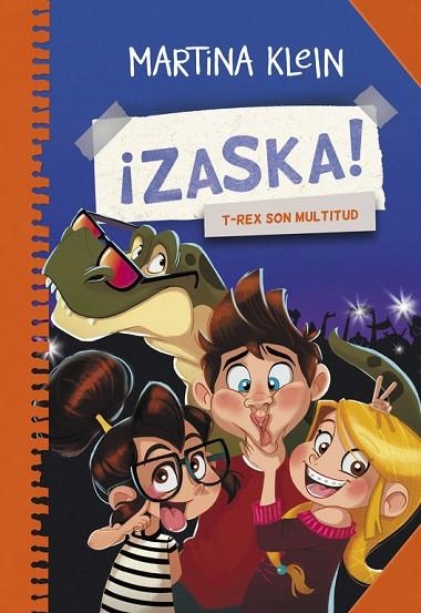 ZASKA. T-REX SON MULTITUD | 9788490434611 | KLEIN,MARTINA