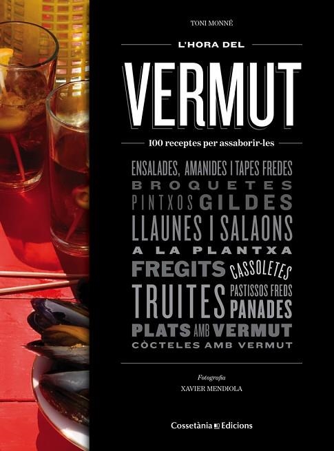 HORA DEL VERMUT. 150 RECEPTES PER ASSABORIR | 9788490343524 | MENDIOLA,XABIER MONNE,TONI