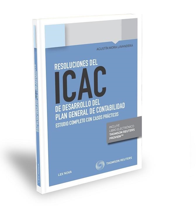 RESOLUCIONES DEL ICAC DE DESARROLLO DEL PLAN GENERAL DE CONTABILIDAD | 9788498989922 | MORA LAVANDERA,AGUSTIN