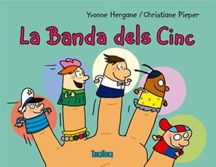 BANDA DELS CINC | 9788416003433 | PIEPER,CHRISTIANE HERGANE,YVONNE