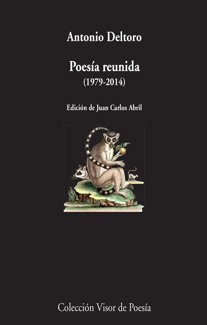 POESIA REUNIDA 1979-2014 | 9788498959345 | DELTORO,ANTONIO