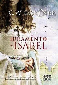 JURAMENTO DE ISABEL | 9788490673539 | GORTNER,C.W.