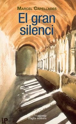 GRAN SILENCI | 9788499756721 | CAPELLADES,MARCEL