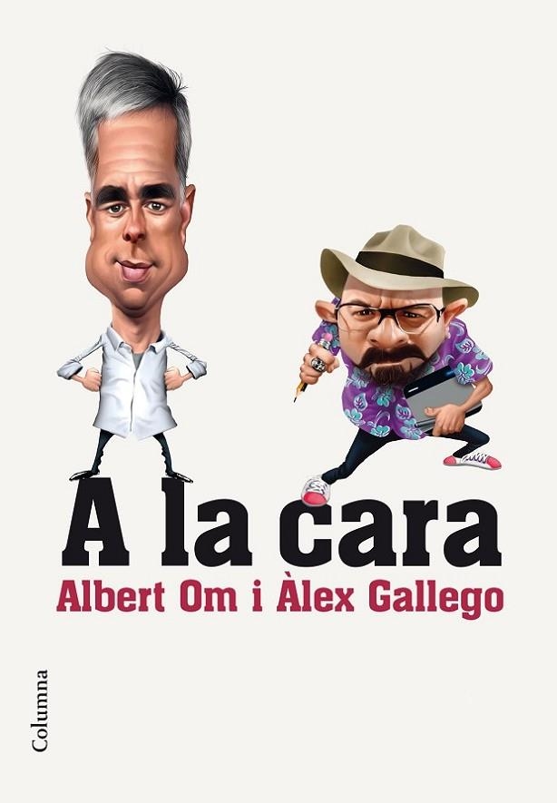 A LA CARA. RETRATS QUE ENS RETRATEN | 9788466420297 | OM,ALBERT GALLEGO,ALEX