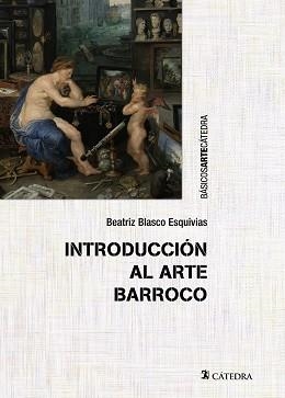 INTRODUCCION AL ARTE BARROCO | 9788437634159 | BLASCO ESQUIVIAS,BEATRIZ