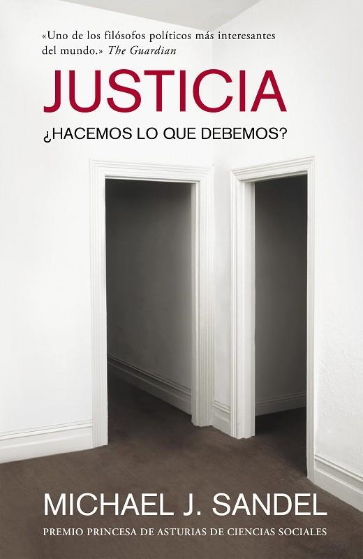 JUSTICIA. HACEMOS LO QUE DEBEMOS? | 9788483069189 | SANDEL,MICHAEL