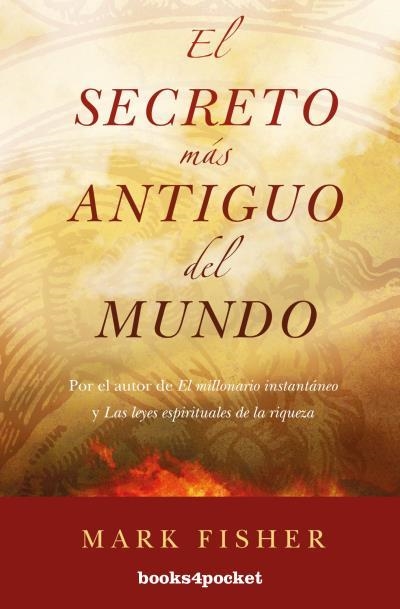 SECRETO MAS ANTIGUO DEL MUNDO | 9788415870838 | FISHER,MARK