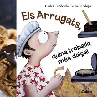 ELS ARRUGATS QUINA TROBALLA MES DOLÇA | 9788424656980 | CAPDEVILA,CARLES CENDOYA,VERO