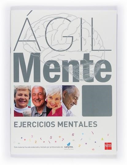 AGILMENTE EJERCICIOS MENTALES GRIS | 9788467537307 | SERRANO ÍÑIGUEZ, RAFAEL/LÓPEZ GÓMEZ, BERNARDO