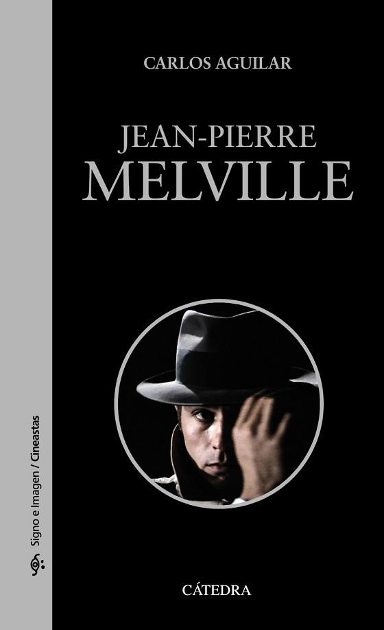 JEAN-PIERRE MELVILLE | 9788437634906 | AGUILAR,CARLOS