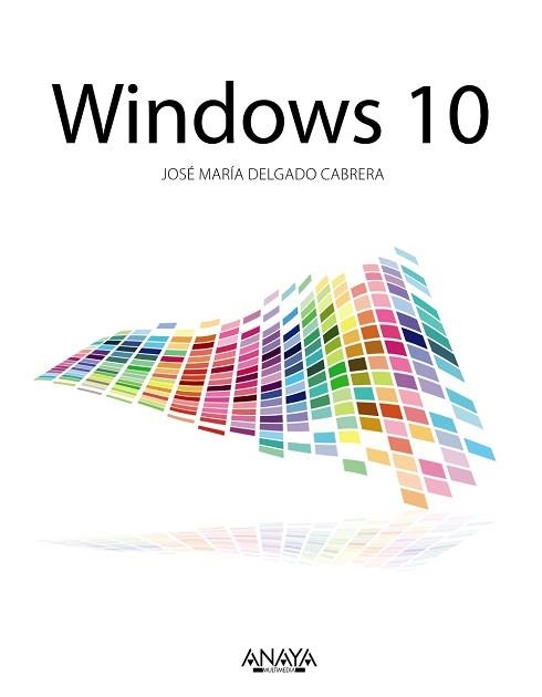 WINDOWS 10 | 9788441537538 | DELGADO CABRERA,JOSE Mª