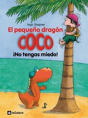 PEQUEÑO DRAGON COCO NO TENGAS MIEDO | 9788424633516 | SIEGNER,INGO