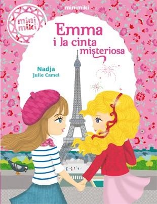 EMMA I LA CINTA MISTERIOSA | 9788424656478 | NADJA CAMEL,JULIE