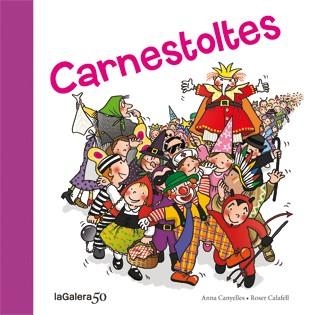 CARNESTOLTES | 9788424645601 | CANYELLES,ANNA CALAFELL,ROSER