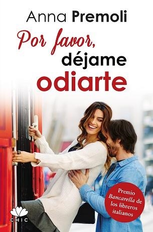 POR FAVOR, DEJAME ODIARTE | 9788416223381 | PREMOLI,ANNA