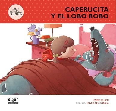 CAPERUCITA Y EL LOBO BOBO | 9788498456516 | LLUCH,ENRIC