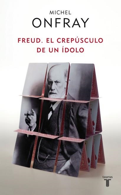 FREUD. EL CREPUSCULO DE UN IDOLO | 9788430608133 | ONFRAY,MICHEL