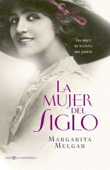 MUJER DEL SIGLO | 9788499704210 | MELGAR,MARGARITA