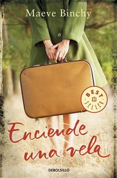 ENCIENDE UNA VELA | 9788490627907 | BINCHY,MAEVE