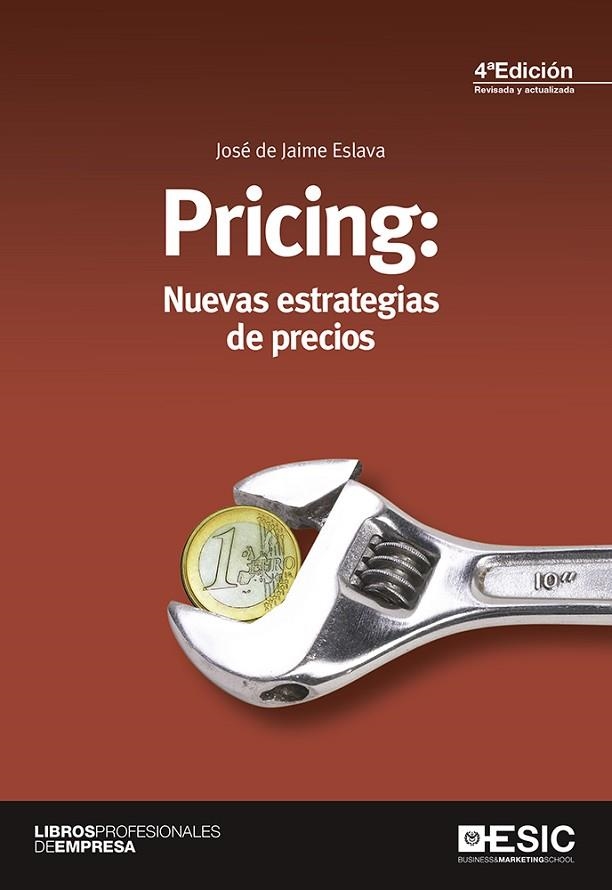 PRICING: NUEVAS ESTRATEGIAS DE PRECIOS | 9788415986980 | JAIME ESLAVA,JOSE DE