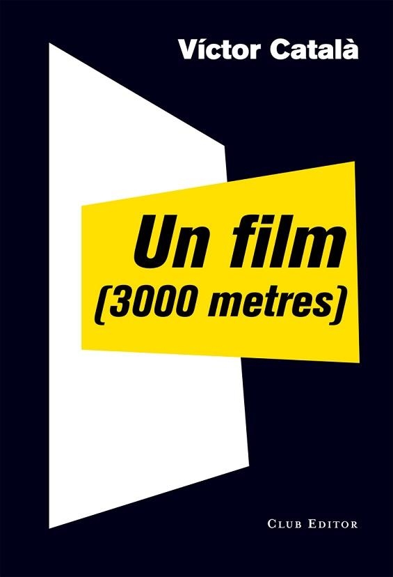 UN FILM (3000 METRES) | 9788473291910 | CATALA,VICTOR