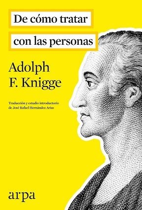 DE COMO TRATAR A LAS PERSONAS | 9788416601004 | KNIGGE,ADOLPH