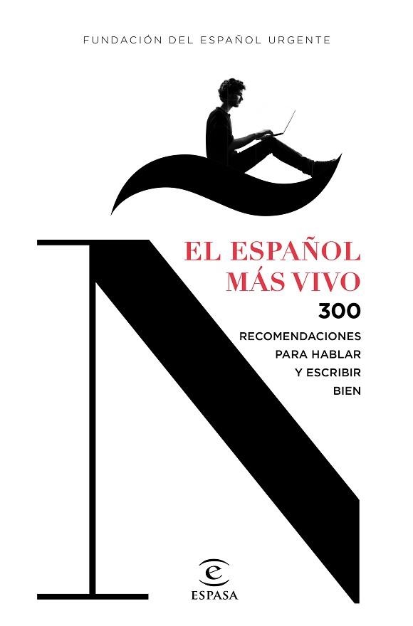 ESPAÑOL MAS VIVO. 300 RECOMENDACIONES PARA HABLAR Y ESCRIBIR BIEN | 9788467044263 | FUNDACION DEL ESPAÑOL URGENTE