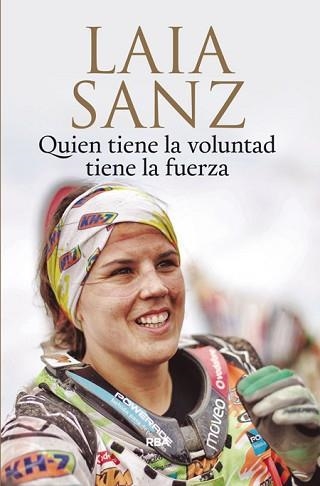 QUIEN TIENE LA VOLUNTAD TIENE LA FUERZA | 9788490566589 | SANZ,LAIA