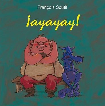 AYAYAY | 9788416117741 | SOUTIF,FRANÇOIS