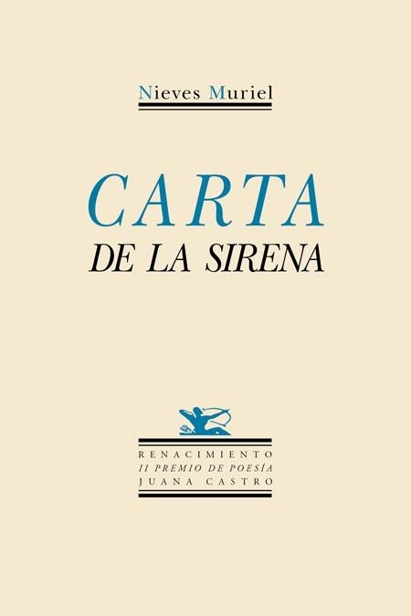 CARTA DE LA SIRENA (II PREMIO DE POESIA JUANA CASTRO) | 9788416685080 | MURIEL,NIEVES