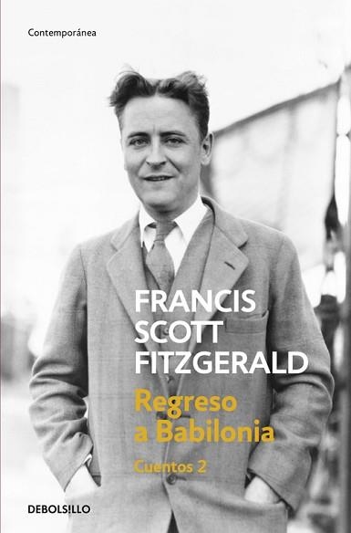 REGRESO A BABILONIA CUENTOS 2 | 9788466331388 | SCOTT FITZGERALD,F.