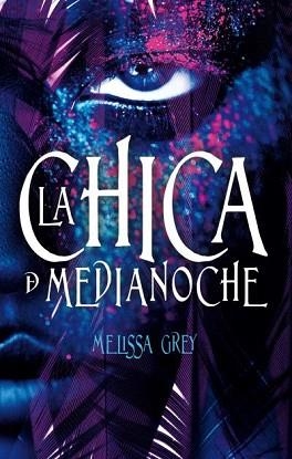 CHICA DE MEDIANOCHE | 9788496886520 | GREY,MELISSA