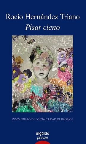 PISAR CIENO. XXXIV PREMIO DE POESIA CIUDAD DE BADAJOZ | 9788490674710 | HERNANDEZ TRIANO,ROCIO